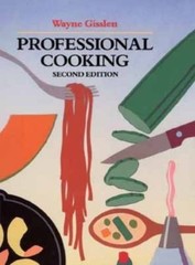 Professional Cooking, Second Edition by Wayne Gisslen