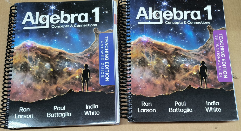 Algebra 1 Concepts Connections Ron Larson Paul Battaglia 2025 Teachers Edition