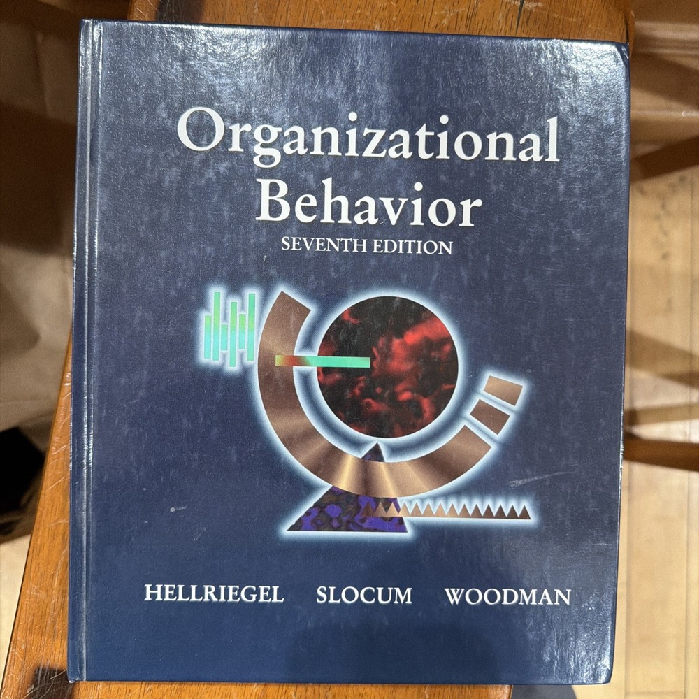 Organizational Behavior John Slocum Don Hellriegel College University Vintage