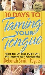 30 Days to Taming Your – Paperback, by Pegues Deborah Smith – Very Good x