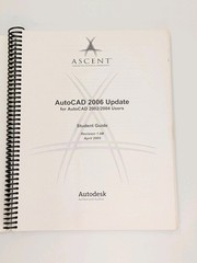 Ascent Center For Technical Knowledge AutoCAD 2006 Level 2 Student Guide