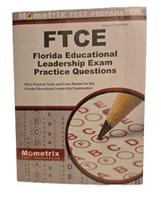 FTCE Florida Educational Leadership Exam Practice Questions : FELE Practice Test