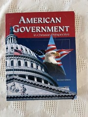 American Government in Christian Perspective Second Edition Textbook a Beka Book