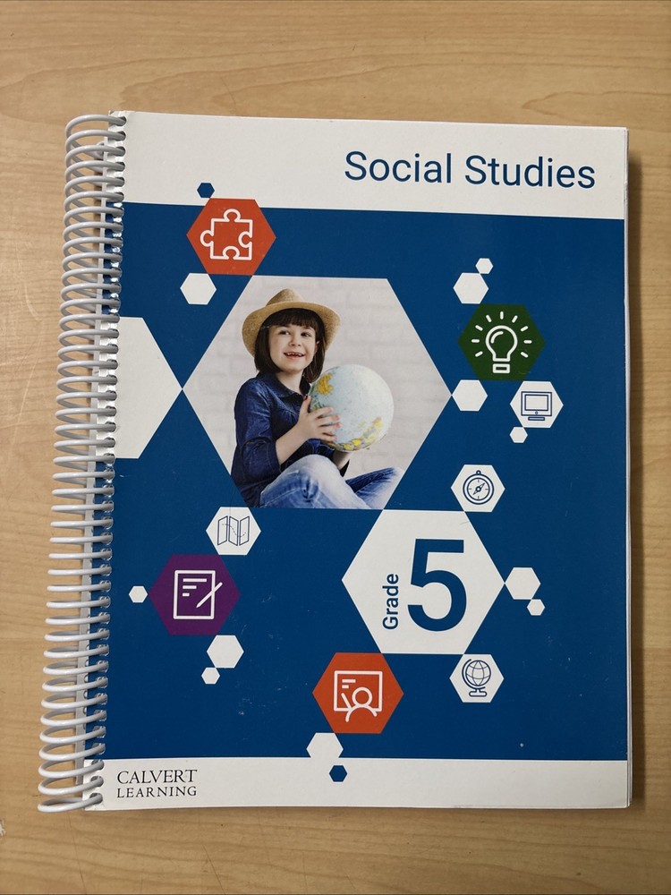 Grade 5 Social Studies Calvert Learning Edmentum 2020 Very Good Spiral Bound
