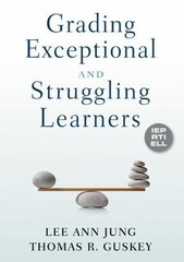 Grading Exceptional and Struggling Learners – Jung, Lee Ann,Guskey, Thomas R.