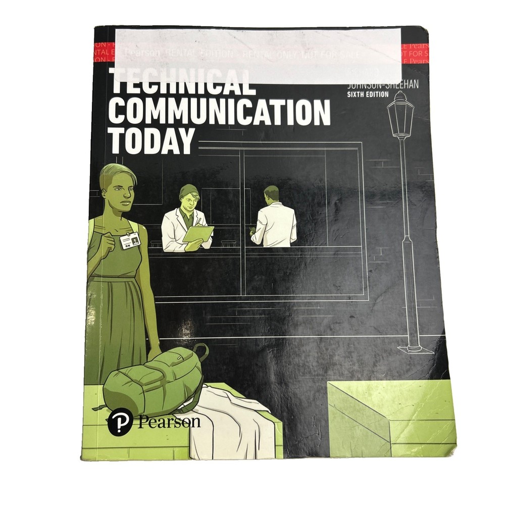 Technical Communication Richard Johnson-Sheehan 6th Edition (rental edition)