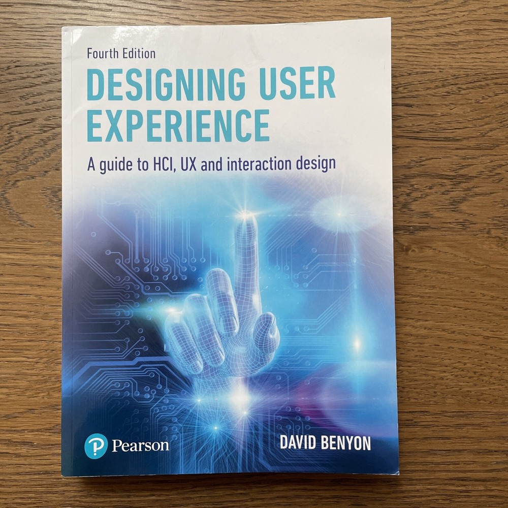 Designing User Experience : A Guide to HCI, UX and Interaction Design, Paperb…