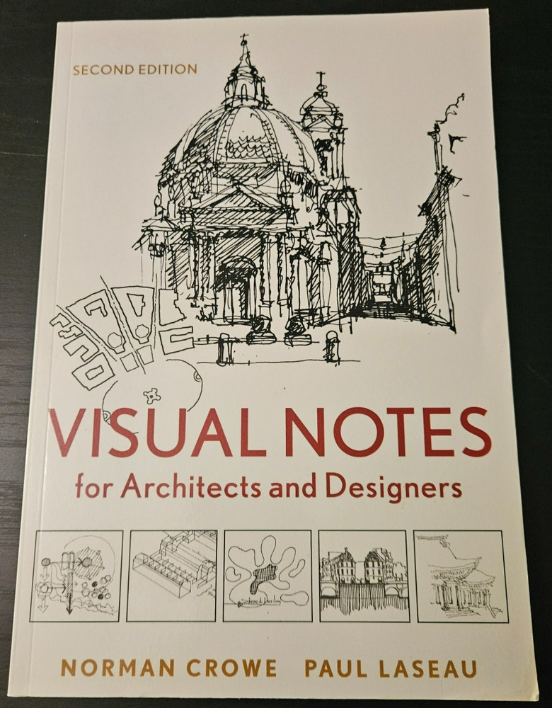Visual Notes for Architects and Designers by Crowe, 2nd Ed. VERY GOOD