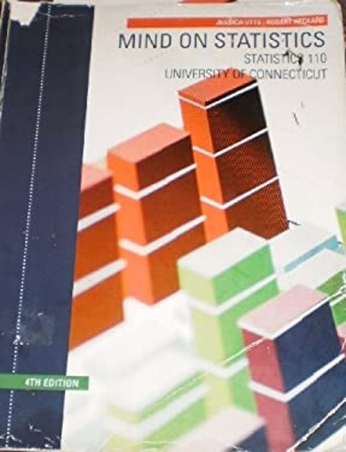 Mind on Statistics : Statistics 110 Paperback Robert, Utts, Jessi