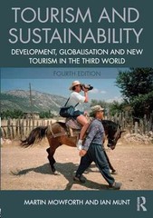 Tourism and Sustainability – Paperback, by Mowforth Martin – Very Good