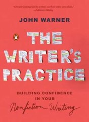 The Writer’s Practice: Building Confidence in Your Nonfiction Writing – GOOD