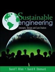 Sustainable Engineering: Concepts, D- 9780132756549, paperback, David Allen, new
