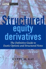 Structured Equity Derivatives: The Definitive Guide to Exotic Options and…