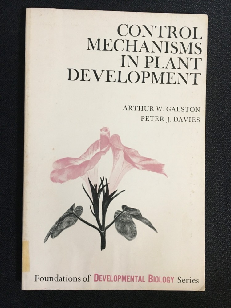 CONTROL MECHANISMS IN PLANT DEVELOPMENT Galston Davies Vintage Botony Biology PB