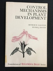 CONTROL MECHANISMS IN PLANT DEVELOPMENT Galston Davies Vintage Botony Biology PB