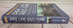 Pipeline Rules of Thumb Handbook Fourth Edition McAllister 1998 602 Pgs
