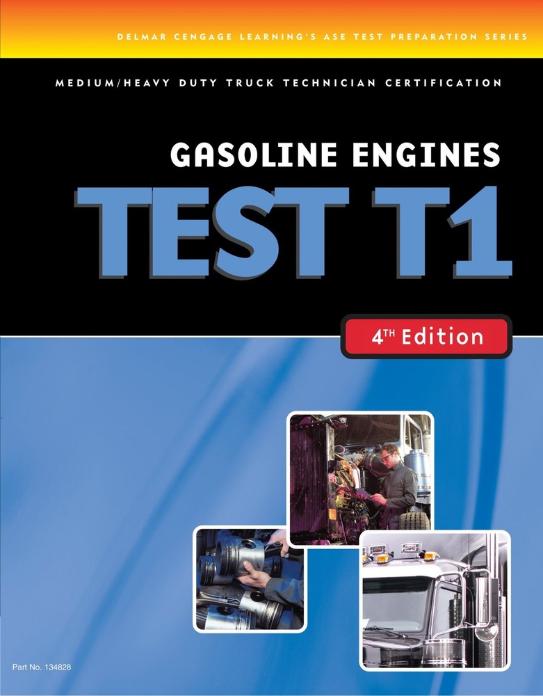 Gasoline Engines TEST T1 (Test Preparation) – paperback Delmar Cengage Learn…