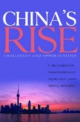 China’s Rise : Challenges and Opportunities, Hardcover by Bergsten, C. Fred; …