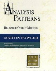Analysis Patterns: Reusable Object Models – Hardcover By Fowler, Martin – GOOD