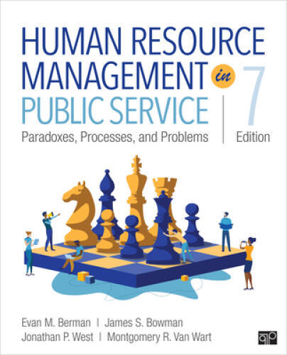 Human Resource Management in Public Service: Paradoxes, Processes, and P – GOOD