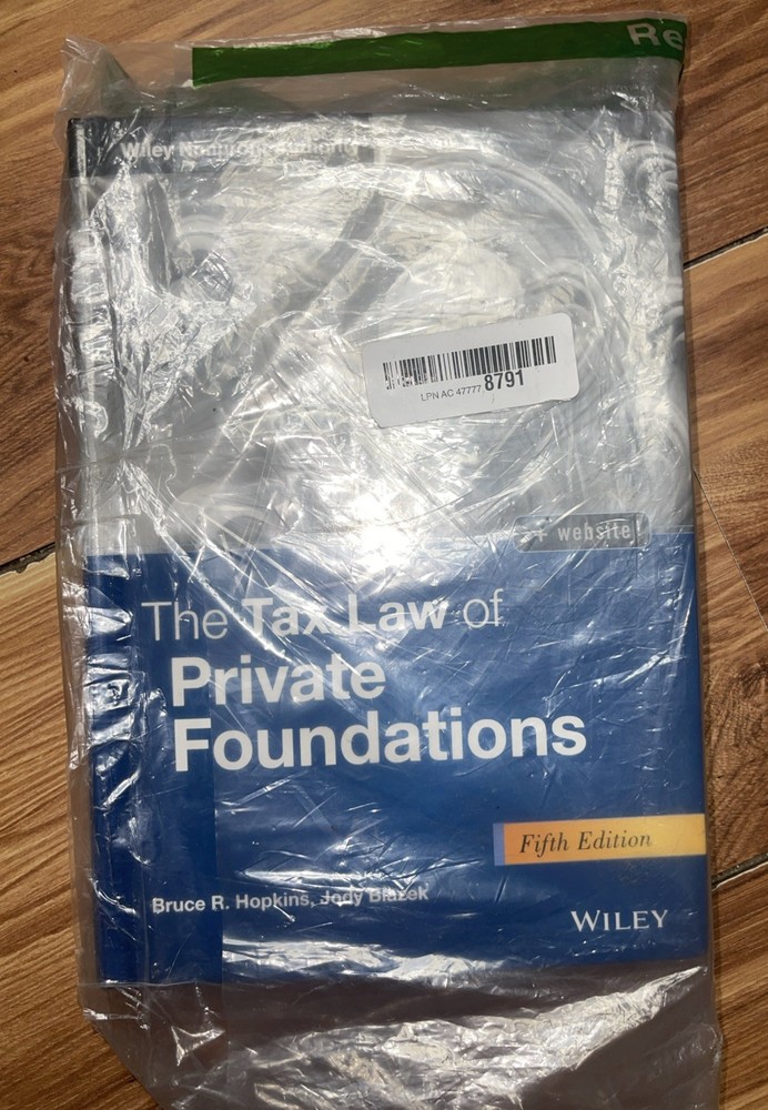 Private Foundations: Tax Law and Compliance (Wiley) 5th Edition