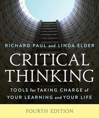 Critical Thinking: Tools for – Paperback, by Paul Richard; Elder – Acceptable