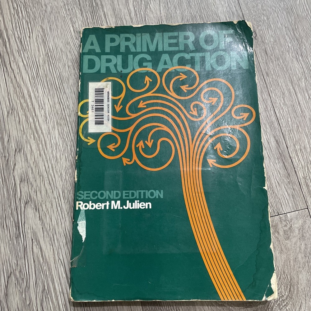 A Primer Of Drug Action Second Edition by Robert M. Julien *Fragile