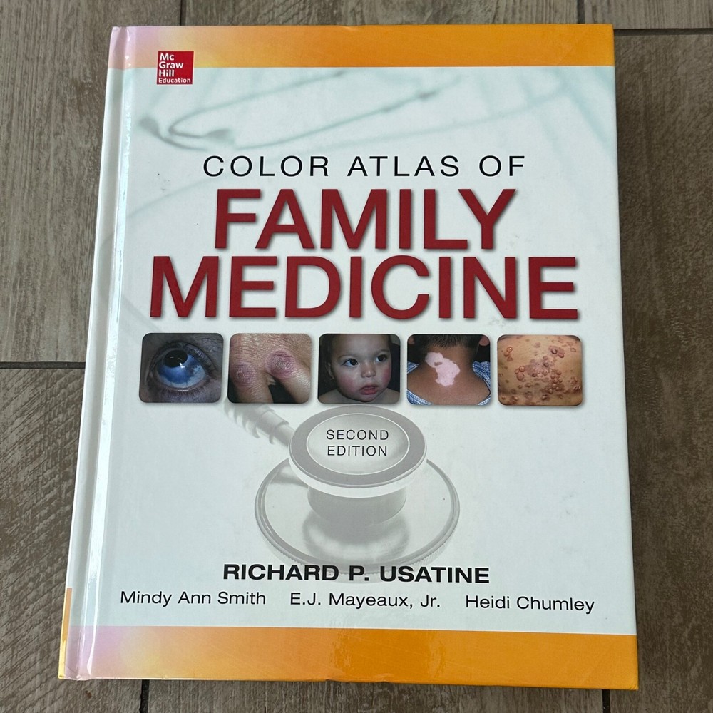 Color Atlas of Family Medicine 2/e by Mindy Ann Smith, Richard P. Usatine, E. J.