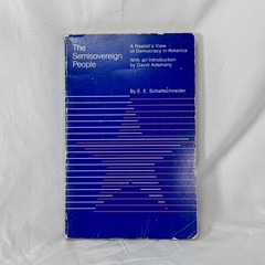 The Semisovereign People (1975), Elmer E. Schattschneider Paperback Book