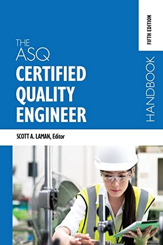 The ASQ Certified Quality Engineer Handbook 5th edition (ISBN 9781636940267) by