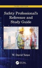 Safety Professional’s Reference and Study Guide, Third Edition by W. David HC