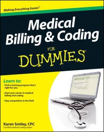 Medical Billing and Coding For Dummies – Paperback By Smiley, Karen – VERY GOOD