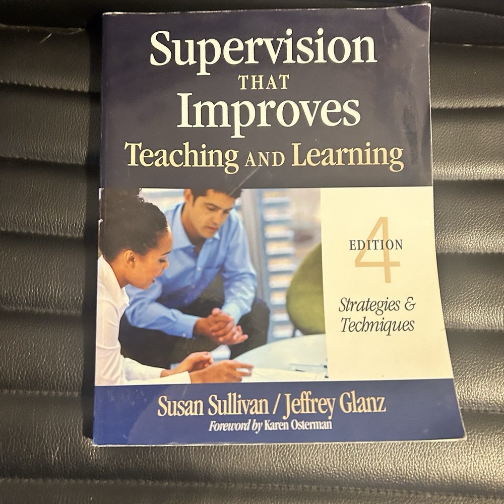 Supervision That Improves Teaching Learning 4th Ed Paperback Sullivan/Glanz