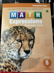 Math Expressions: Teacher Assessment Guide Grade 5