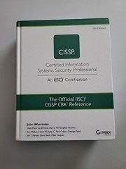 The Official (ISC)2 Guide to the CISSP CBK Reference by Warsinske, John, Graff,