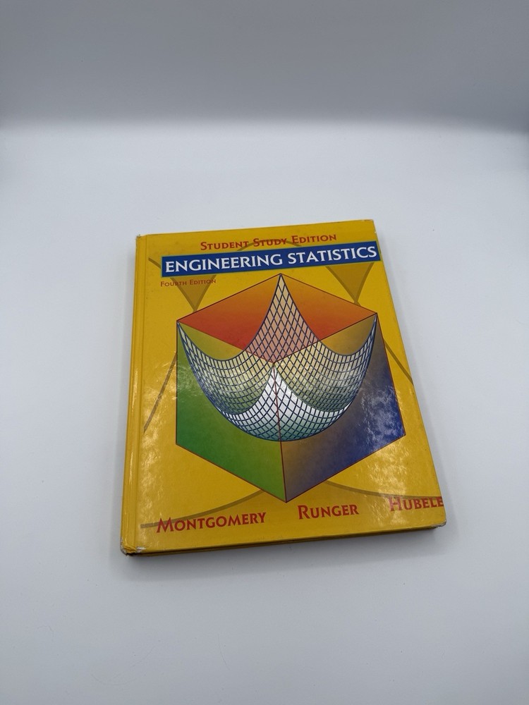Engineering Statistics, Student Study Edition Montgomery Runger Hubele