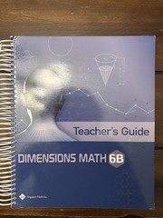 Dimensions Math 6A & 6B Set: Teacher’s Guides, Textbooks, And Workbook Solutions