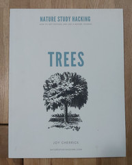 Nature Study Hacking Ser.: Nature Study Hacking TREES : How to Get Outside…