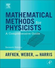 Mathematical Methods for Physicists : A Comprehensive Guide, Hardcover by Arf…