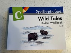 Spelling You See C: Wild Tales Student Workbook Part 2 2024 Version