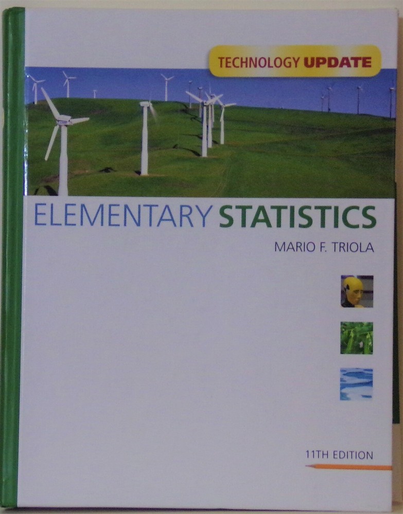 ELEMENTARY STATISTICS – TECHNOLOGY UPDATE – W/ CDs – 11TH ED – 2012 – MARIO F.