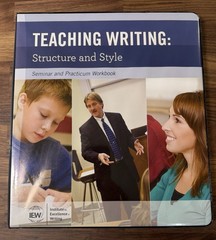 IEW Teaching Writing: Structure & Style, Second Edition by Andrew Pudewa -no DVD