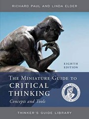 The Miniature Guide to Critical Thinking Concepts and Tools (Thinker’s Gu – GOOD