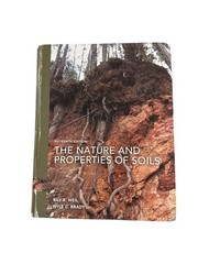 Nature and Properties of Soils by Nyle Brady Late, Ray Weil, Nyle Brady and…