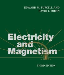 David J. Morin Edward M. Purcell Electricity and Magnetism (Hardback)