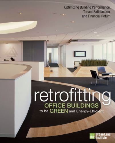 Retrofitting Office Buildings to Be Green and Energy-Efficient: Optimizing Buil