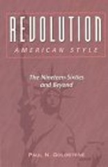 Revolution, American Style : The Nineteen-Sixties and Beyond Paul