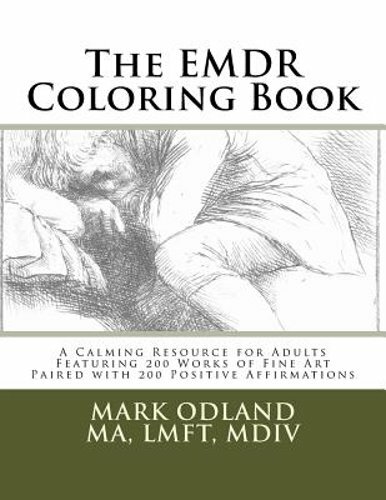 The EMDR Coloring Book: A Calming Resource for Adults – Featuring 200 Works of