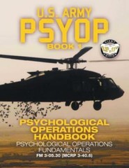 Us Army Psyop Book 1 – Psychological Operations Handbook: Psychological Ope…