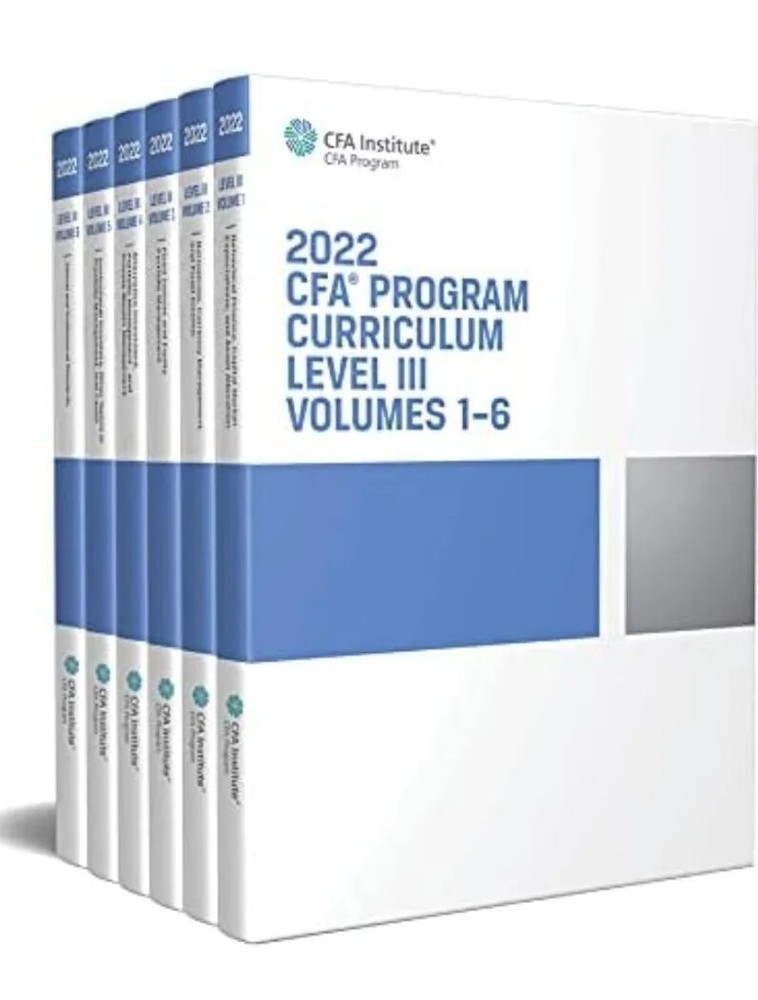 CFA PROGRAM CURRICULUM 2022: Level III Complete Box Set, Volumes 1-6